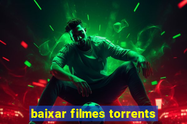 baixar filmes torrents